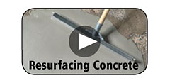 How-To Video Gallery - Resurfacing Concrete